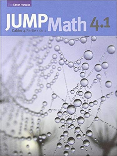 Jump Math French - Cahier 4.1