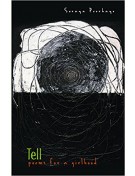 Tell: Poems for a Girlhood