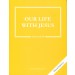 Faith and Life 3 Our Life With Jesus Activity Book